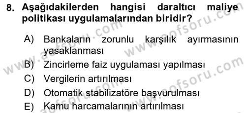 Afet Ekonomisi Ve Sigortacılığı Dersi 2018 - 2019 Yılı 3 Ders Sınav Soruları 8. Soru