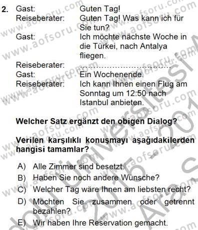 Turizm İçin Almanca 1 Dersi 2015 - 2016 Yılı (Vize) Ara Sınav Soruları 2. Soru