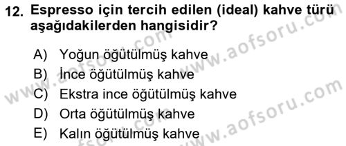 İçecek Bilgisi Dersi 2021 - 2022 Yılı (Vize) Ara Sınav Soruları 12. Soru