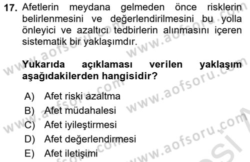 Acil Durum ve Afet Farkındalık Eğitimi Dersi 2024 - 2025 Yılı (Final) Dönem Sonu Sınav Soruları 17. Soru