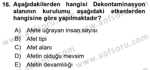 Afet Yönetiminde Sağlık Hizmetleri Dersi 2022 - 2023 Yılı Yaz Okulu Sınav Soruları 16. Soru