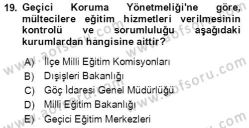 Göç Ve Göçmen Sorunları Dersi 2021 - 2022 Yılı (Vize) Ara Sınav Soruları 19. Soru