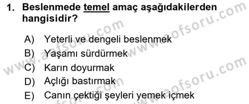 Beslenmenin Temel İlkeleri Dersi 2024 - 2025 Yılı (Vize) Ara Sınav Soruları 1. Soru