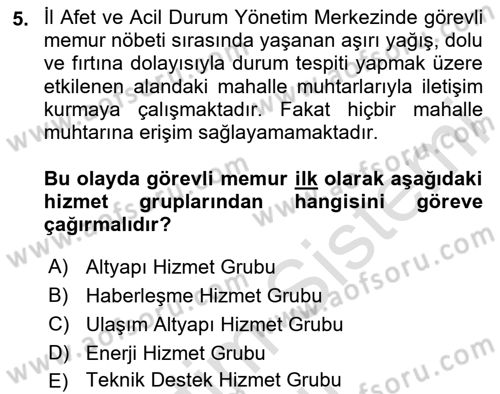Acil Durum Ve Afet Yönetimi Planları Dersi 2020 - 2021 Yılı Yaz Okulu Sınav Soruları 5. Soru