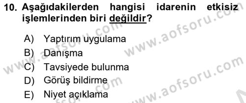 İdari Yargı Dersi 2021 - 2022 Yılı Yaz Okulu Sınav Soruları 10. Soru