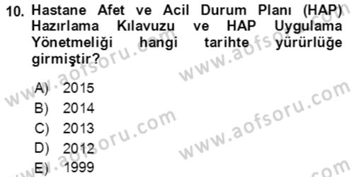 Acil Durum Ve Afet Yönetimi Planları Dersi 2018 - 2019 Yılı (Final) Dönem Sonu Sınav Soruları 10. Soru