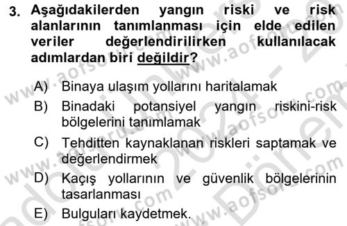 Yangın ve Yangın Güvenliği Dersi 2024 - 2025 Yılı (Final) Dönem Sonu Sınav Soruları 3. Soru