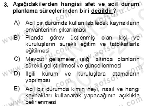Acil Durum Ve Afet Yönetimi Planları Dersi 2018 - 2019 Yılı (Vize) Ara Sınav Soruları 3. Soru