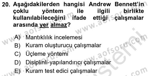 Uluslararası İlişkilerde Araştırma Yöntemleri Dersi 2025 - 2026 Yılı (Final) Dönem Sonu Sınav Soruları 20. Soru