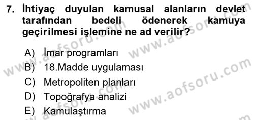 Kent, Planlama ve Afet Risk Yönetimi Dersi 2024 - 2025 Yılı (Vize) Ara Sınav Soruları 7. Soru