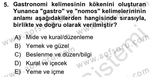 Gastronominin Temelleri Dersi 2022 - 2023 Yılı Yaz Okulu Sınav Soruları 5. Soru