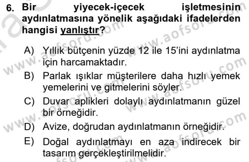 Yiyecek Ve İçecek İşletmeciliği Dersi 2024 - 2025 Yılı (Vize) Ara Sınav Soruları 6. Soru