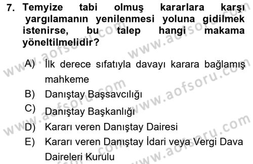 İdari Yargı Ve Anayasa Yargısı Dersi 2020 - 2021 Yılı Yaz Okulu Sınav Soruları 7. Soru