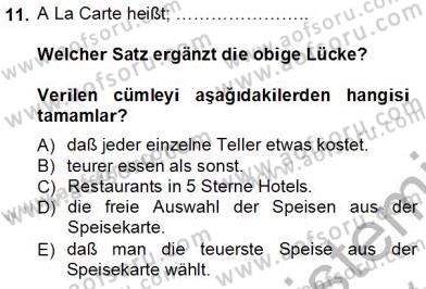 Turizm İçin Almanca 1 Dersi 2013 - 2014 Yılı Tek Ders Sınav Soruları 11. Soru
