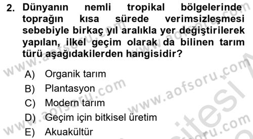 Gıda Coğrafyası Dersi 2023 - 2024 Yılı (Vize) Ara Sınav Soruları 2. Soru