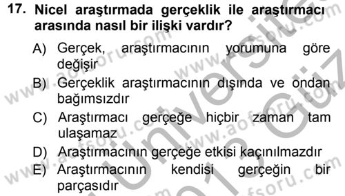 Sosyal Bilimlerde Araştırma Yöntemleri Dersi 2012 - 2013 Yılı (Vize) Ara Sınav Soruları 17. Soru