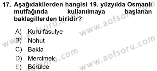 Osmanlı Mutfağı Dersi 2018 - 2019 Yılı 3 Ders Sınav Soruları 17. Soru