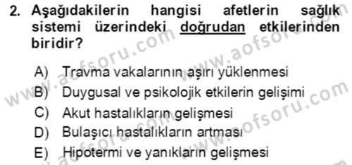Afet Yönetiminde Sağlık Hizmetleri Dersi 2023 - 2024 Yılı Yaz Okulu Sınav Soruları 2. Soru