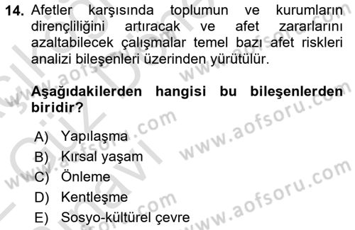 Afet Yönetimi 1 Dersi 2021 - 2022 Yılı (Vize) Ara Sınav Soruları 14. Soru
