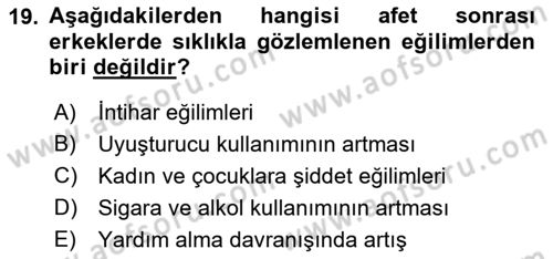 Afet Psikolojisi ve Sosyolojisi Dersi 2018 - 2019 Yılı (Final) Dönem Sonu Sınav Soruları 19. Soru