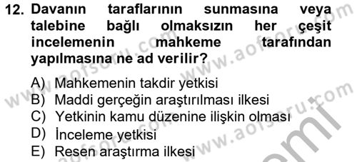 İdari Yargı Dersi 2012 - 2013 Yılı (Final) Dönem Sonu Sınav Soruları 12. Soru