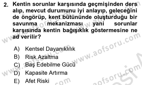 Sürdürülebilir Kentsel Dayanıklılık Dersi 2023 - 2024 Yılı (Final) Dönem Sonu Sınav Soruları 2. Soru