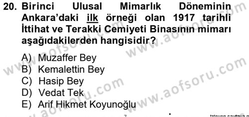 Ortaçağdan Günümüze Anadolu Uygarlıkları Dersi 2013 - 2014 Yılı Tek Ders Sınav Soruları 20. Soru