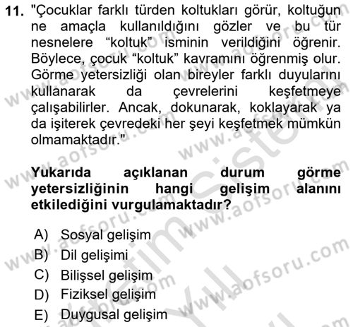 Özel Gereksinimli Bireyler İçin Afet ve Acil Durum Yönetimi Dersi 2021 - 2022 Yılı (Vize) Ara Sınav Soruları 11. Soru