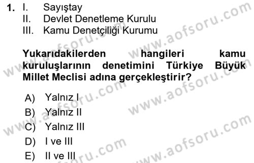 İdari Yargı Dersi 2018 - 2019 Yılı Yaz Okulu Sınav Soruları 1. Soru