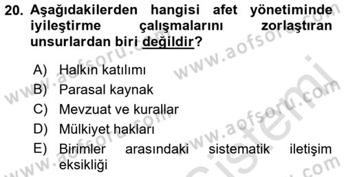 Afet Yönetimi 1 Dersi 2019 - 2020 Yılı (Final) Dönem Sonu Sınav Soruları 20. Soru