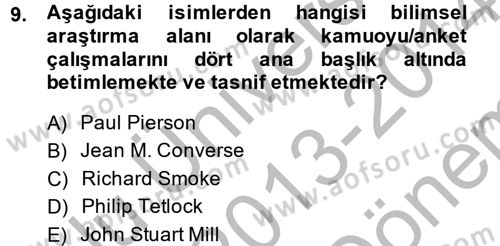 Uluslararası İlişkilerde Araştırma Yöntemleri Dersi 2013 - 2014 Yılı (Final) Dönem Sonu Sınav Soruları 9. Soru