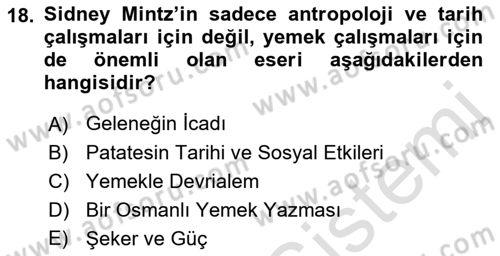 Yemek Sosyolojisi Dersi 2022 - 2023 Yılı Yaz Okulu Sınav Soruları 18. Soru