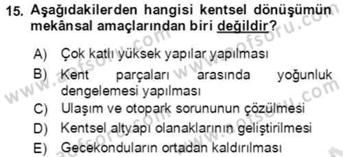 Afet Risk Azaltma Politikaları Dersi 2021 - 2022 Yılı (Vize) Ara Sınav Soruları 15. Soru