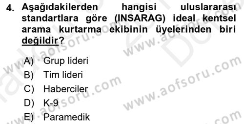 Arama Kurtarma Bilgisi ve Etik Değerler Dersi 2018 - 2019 Yılı (Final) Dönem Sonu Sınav Soruları 4. Soru