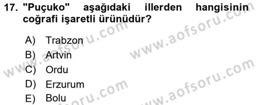 Gastronomi Ve Sürdürülebilirlik Dersi 2021 - 2022 Yılı (Vize) Ara Sınav Soruları 17. Soru