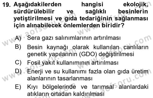 Gastronomi Ve Sürdürülebilirlik Dersi 2024 - 2025 Yılı Yaz Okulu Sınav Soruları 19. Soru