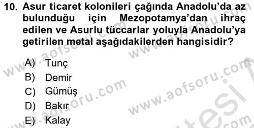 Anadolu Arkeolojisi Dersi 2016 - 2017 Yılı (Vize) Ara Sınav Soruları 10. Soru