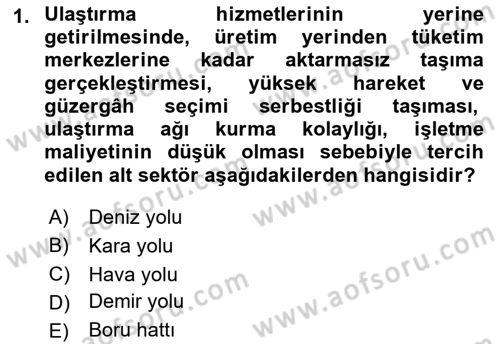 Acil Durum ve Afetlerde Ulaştırma Yönetimi ve Uygulamaları Dersi 2018 - 2019 Yılı (Final) Dönem Sonu Sınav Soruları 1. Soru