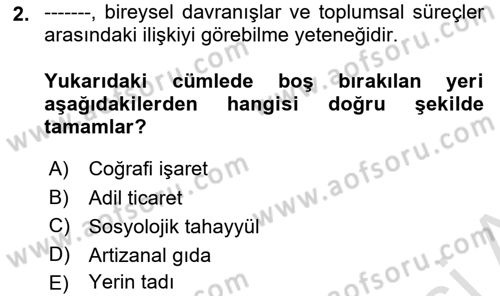 Yemek Sosyolojisi Dersi 2023 - 2024 Yılı (Vize) Ara Sınav Soruları 2. Soru