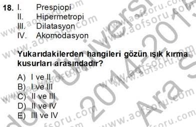 İnsan Anatomisi Ve Fizyolojisi Dersi 2014 - 2015 Yılı (Vize) Ara Sınav Soruları 18. Soru