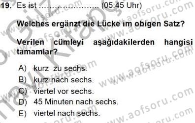 Turizm İçin Almanca 1 Dersi 2015 - 2016 Yılı (Vize) Ara Sınav Soruları 19. Soru