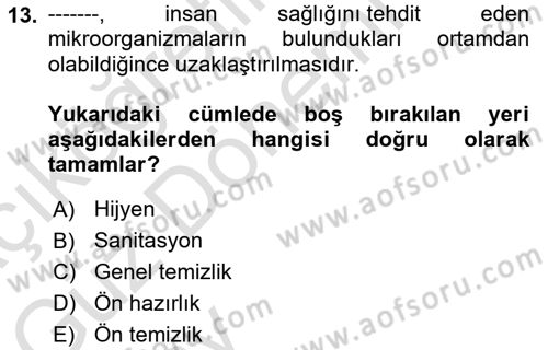 Yiyecek Ve İçecek İşletmeciliği Dersi 2024 - 2025 Yılı (Vize) Ara Sınav Soruları 13. Soru