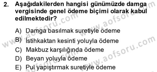 Damga Vergisi Ve Harçlar Bilgisi Dersi 2013 - 2014 Yılı (Final) Dönem Sonu Sınav Soruları 2. Soru