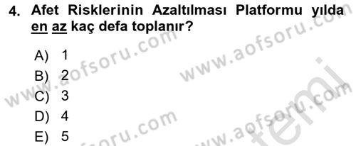 Afet Yönetimi 2 Dersi 2021 - 2022 Yılı Yaz Okulu Sınav Soruları 4. Soru