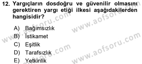 Adalet Meslek Etiği Dersi 2017 - 2018 Yılı 3 Ders Sınav Soruları 12. Soru