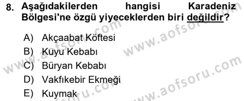 Yöresel Mutfaklar Dersi 2017 - 2018 Yılı 3 Ders Sınav Soruları 8. Soru