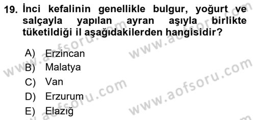 Yöresel Mutfaklar Dersi 2024 - 2025 Yılı (Vize) Ara Sınav Soruları 19. Soru