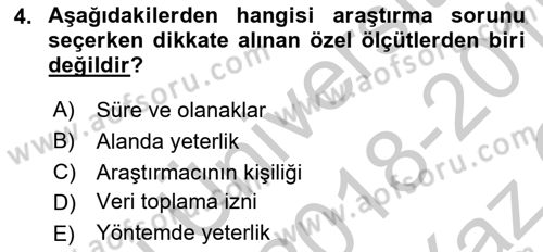 Sosyal Bilimlerde Araştırma Yöntemleri Dersi 2018 - 2019 Yılı Yaz Okulu Sınav Soruları 4. Soru