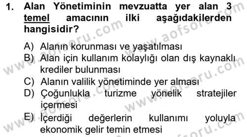 Arkeolojik Alan Yönetimi Dersi 2012 - 2013 Yılı (Final) Dönem Sonu Sınav Soruları 1. Soru