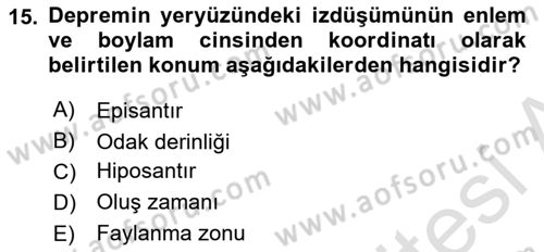 Temel Afet Bilgisi Dersi 2023 - 2024 Yılı (Final) Dönem Sonu Sınav Soruları 15. Soru
